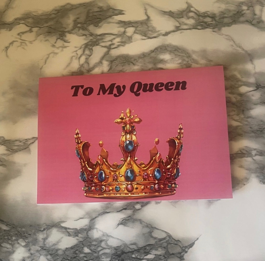 "To My Queen" Greeting Card